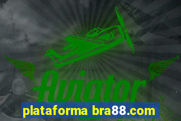 plataforma bra88.com